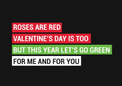 #GoGreen this Valentine’s Day